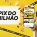Pix do Milhão