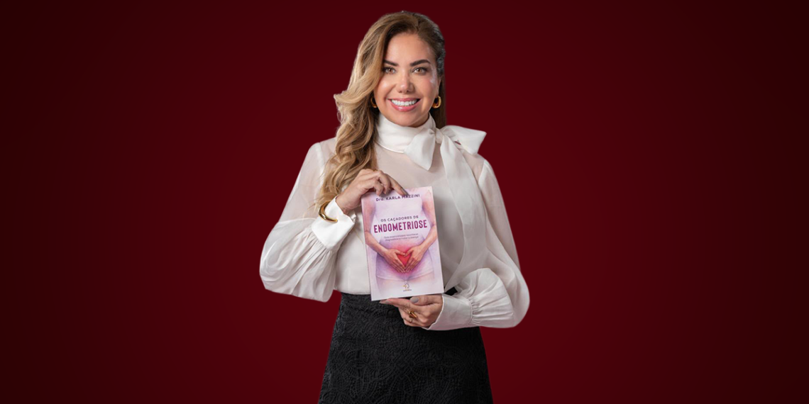 Livro da Dra. Karla Mazzini mostra a importância de discutir e tratar a endometriose, porque dor nunca é algo normal.